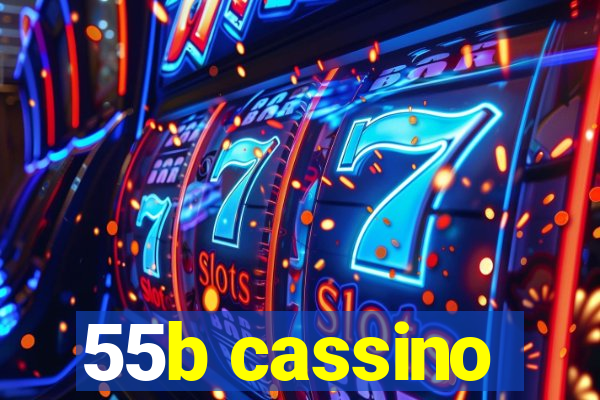 55b cassino